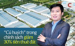 Chủ tịch Tập đoàn Sông Thao lý giải điều không ngờ  trong chính sách giảm 30% tiền thuê đất cho doanh nghiệp SME