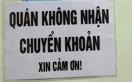 Chi cục Thuế Khu vực I gửi thư ngỏ đến các cơ sở kinh doanh vừa thông báo 'không nhận chuyển khoản': Đây có thể trở thành dấu hiệu cho hành vi che giấu doanh thu