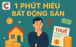 1 phút hiểu bất động sản: Thuế bất động sản thứ 2 là gì? Khi nào đánh thuế bất động sản thứ 2?