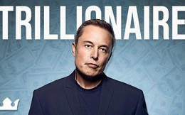 Một tài sản của Elon Musk được dự báo có thể trị giá 3,1 nghìn tỷ USD, danh hiệu đại gia 'nghìn tỷ đô la đầu tiên trên thế giới’ có đang đến gần?