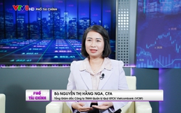 Tổng giám đốc VCBF: Triển vọng trung và dài hạn thị trường chứng khoán vẫn rất tích cực