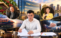 Hé lộ hệ sinh thái TNI Group nơi con trai ông Đặng Lê Nguyên Vũ vừa giữ chức Phó Tổng: Có gì ngoài cà phê?