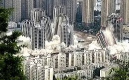 Chưa đầy 1 phút, 15 tòa nhà trị giá 154 triệu USD tại Trung Quốc bị đánh sập