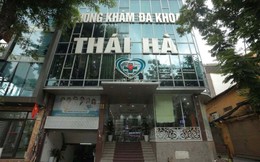 Phòng khám đa khoa Thái Hà "vẽ" bệnh nặng thêm..., 3 người bị khởi tố