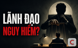 Kiểu lãnh đạo nguy hiểm nhất mà nhân viên khó nhận ra