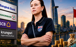 Từ Sabeco, Big C đến ngân hàng: Không chỉ gia tộc Madam Pang, 4/5 nhà băng lớn nhất Thái Lan đã vào Việt Nam - Người Thái đang tính gì trong cuộc chơi tỷ đô?