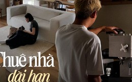 “Tôi từng đặt mục tiêu phải mua nhà Hà Nội trước tuổi 30, giờ lại chọn đi ở thuê dài hạn”