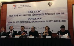 Việt Nam là quốc gia được hưởng lợi nhiều nhất khi tham gia TPP