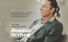 Chủ tịch Dragon Capital: “Sau 20 năm đầu tư ở Việt Nam, tôi già đi nhiều, khôn lên tí, học thêm nhiều bài học”