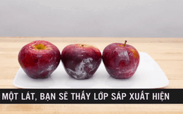 Đổ nước nóng lên quả táo: Cách cực hay kiểm tra táo có bị phun chất bảo quản độc hại