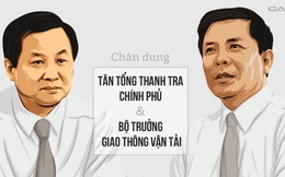 Chân dung tân Tổng thanh tra Chính phủ và Bộ trưởng Giao thông Vận tải