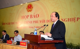 Nội dung họp báo Chính phủ sau Hội nghị Thủ tướng với doanh nghiệp