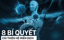 Chuyên gia tiết lộ bí quyết chăm sóc hệ miễn dịch: Bạn nên áp dụng càng sớm càng tốt