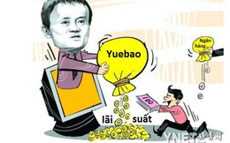 Yuebao - Ví tiền trực tuyến “tự đẻ ra tiền", quỹ thị trường tiền tệ lớn nhất thế giới và cuộc cách mạng tài chính của Jack Ma