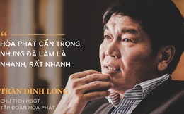Ông Trần Đình Long: “Hòa Phát sẽ có tầm vóc mới vào năm 2020, doanh thu lên đến 100.000 tỷ đồng”
