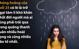 5 giai đoạn khủng hoảng tuổi 25: Bạn đang ở "điểm rơi" nào?