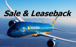 Vietnam Airlines: "Hạch toán doanh thu từ Sale & leaseback là đẩy rủi ro về tương lai"