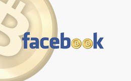 Facebook cấm mọi hoạt động quảng cáo liên quan đến tiền ảo