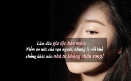 Ngỡ ngàng trước cảnh làm dâu gia tộc tài phiệt Hàn Quốc: Sống như trong “nhà tù không chấn song”, chi tiêu một đồng cũng phải ghi chép