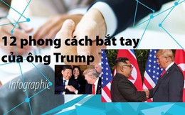 12 phong cách bắt tay của ông Trump