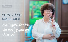 Cuộc cách mạng mới của “người đàn bà sữa tươi” quyền lực châu Á