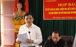 330 bài thi THPT quốc gia được nâng điểm bởi Phó trưởng phòng khảo thí và quản lý chất lượng, sở giáo dục tỉnh Hà Giang