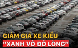 Giá ô tô 2018: Giảm kiểu "xanh vỏ đỏ lòng"