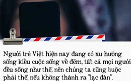 Người trẻ nói về thói quen thức khuya, bỏ bữa sáng: "Tuổi trẻ không hy sinh thì làm sao lo được cuộc sống sau này?"