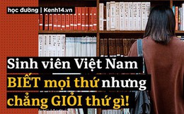 Du học sinh nói về sinh viên Việt Nam: Tự cho mình thông minh, cái gì cũng Biết nhưng chẳng Giỏi thứ gì!