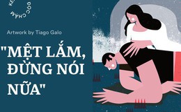 "Mệt lắm, đừng nói nữa": Cách chặn họng và phương pháp chiến tranh lạnh của những kẻ ích kỷ chỉ yêu bản thân mình