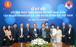 Vingroup bắt tay VFF, hỗ trợ phát triển bóng đá Việt Nam