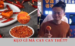 Được Jack Ma nếm thử, kẹo mút vị… lẩu cay Trùng Khánh cháy hàng trong một nốt nhạc, dân mạng đua nhau săn lùng với giá 100 nghìn/chiếc!