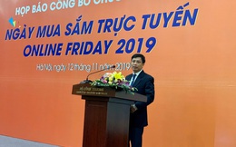 Giấc mơ ấp ủ của Cục trưởng Đặng Hoàng Hải trong Online Friday 2019: Lần đầu tiên kết hợp với trang TMĐT Sendo của FPT và Voso của Viettel để mở Gian hàng quốc gia thương hiệu Việt