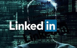 Tin tặc bắt đầu "mon men" lên mạng xã hội việc làm LinkedIn để cài mã độc vào máy tính của bạn