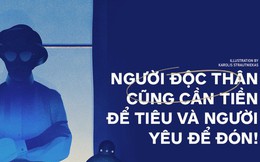 Gửi đồng nghiệp “đón con sớm” và hay nhờ vả: Người độc thân cũng cần tiền để tiêu và người yêu để đón!