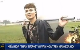 Khá "bảnh" lên bản tin Thời sự VTV: Hiểm họa "thần tượng" vô văn hóa trên MXH