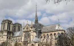 Nhà thờ Đức Bà Paris: 8 thế kỷ thăng trầm trước khi bị lửa dữ nuốt chửng
