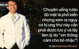 Bác sĩ Việt tại Nhật: Uống rượu đỏ mặt - nguy cơ ung thư cao nhưng ít ai biết để bỏ "nhậu"