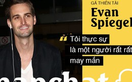 Chuyện khởi nghiệp táo bạo của "gã điên thiên tài" Evan Spiegel: Thiếu gia “vượt sướng” dựng cơ nghiệp tỷ đô, cạnh tranh với cả Facebook