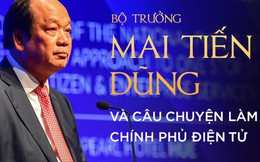 Bộ trưởng Mai Tiến Dũng: Làm chính phủ điện tử, điều quan trọng nhất là phải dám vứt bỏ quyền lợi!