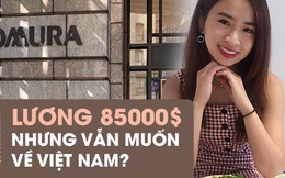 Chuyện khó tin về nữ sinh Việt “con nhà người ta” trên đất Mỹ: Nhận học bổng 5 tỉ, lương 85.000 USD nhưng muốn trở về Việt Nam?