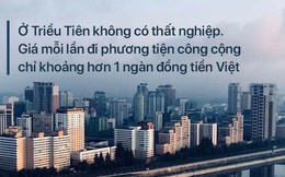 Kí sự của Đại sứ Nguyễn Quang Khai: Có một Triều Tiên hoàn toàn khác những gì phương Tây khắc họa