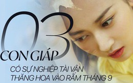 Bước qua tháng Rằm tháng 9, 3 con giáp này gặp thiên thời địa lợi nhân hòa, vận đào hoa chín muồi, sự nghiệp tiền tài mỗi ngày mỗi tăng