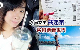 Bỏ uống trà sữa trong 4 tháng, cô gái gom đủ tiền mua vé máy bay đi du lịch nước ngoài