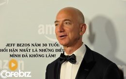 Nhìn thấy bản thân ở Jeff Bezos năm 30 tuổi: Chênh vênh không biết nên bỏ việc hay khởi nghiệp, đâu là điều sẽ khiến mình hối hận nhất?