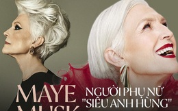 Cuộc đời của Maye Musk: Người mẹ "siêu anh hùng" cực kỳ sành điệu đứng đằng sau sự thành công của tỷ phú thiên tài Elon Musk