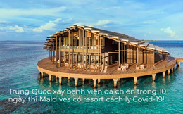 Resort cách ly Covid-19 đầu tiên trên thế giới ở Maldives: Xây trong 10 ngày, view hướng biển, miễn phí toàn bộ!