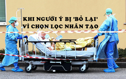 Bác sĩ Ý trong dịch Covid-19: 'Ai sống, ai chết sẽ được quyết định bởi tuổi tác và tình trạng sức khỏe, đó là cách mọi thứ diễn ra trong một cuộc chiến'