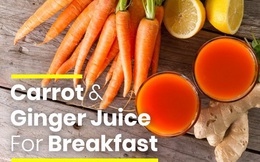 Uống hỗn hợp nước gừng và cà rốt trong đúng một tuần vào buổi sáng, bạn sẽ nhận được lợi ích tuyệt vời