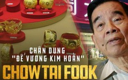 Người đứng sau đế chế trang sức Chow Tai Fook lừng danh: Từ cậu bé nghèo đến "ông vua Kim Hoàn" có mối thâm tình với tỷ phú Lý Gia Thành